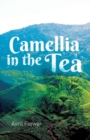 Image for Camellia in the tea