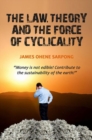 Image for The Law, Theory and the Force of Cyclicality