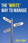 Image for The &#39;Write&#39; Way to Manage