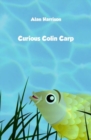 Image for Curious Colin Carp