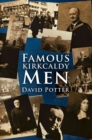 Image for Famous Kirkcaldy Men