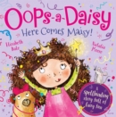 Image for Oops-a-Daisy Here Comes Maisy!