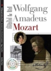 Image for Mozart: New Illustrated Lives of Great Composers