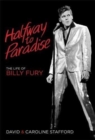 Image for Halfway to Paradise : The Life of Billy Fury