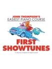 Image for John Thompson&#39;s Piano Course : First Showtunes