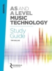 Edexcel AS and A Level Music Technology Study Guide - Hallas, Tim