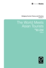 Image for The world meets Asian tourists