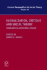 Image for Globalization, critique and social theory: diagnoses and challenges