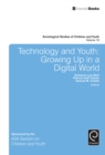 Image for Technology and youth: growing up in a digital world : 19