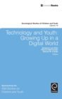 Image for Technology and youth  : growing up in a digital world