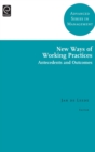 Image for New ways of working practices  : antecedents and outcomes