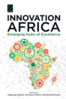 Image for Innovation Africa: emerging hubs of entrepreneurship