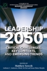 Image for Leadership 2050: critical challenges, key contexts and emerging trends