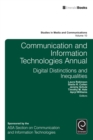 Image for Communication and information technologies annual: digital distinctions &amp; inequalities : 10