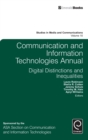 Image for Communication and information technologies annual  : digital distinctions &amp; inequalities