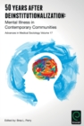 Image for 50 years after deinstitutionalization: mental illness in contemporary communities