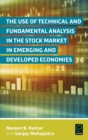 Image for The Use of Technical and Fundamental Analysis in the Stock Market in Emerging and Developed Economies