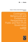 Image for Contingency, behavioural and evolutionary perspectives on public and non-profit governance