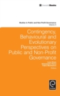 Image for Contingency, behavioural and evolutionary perspectives on public and non-profit governance