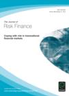Image for Coping with risk in transnational financial markets: The Journal of Risk Finance