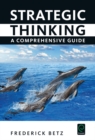 Image for Strategic thinking: a comprehensive guide