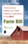 Image for The Economic Welfare and Trade Relations Implications of the 2014 Farm Bill