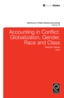 Image for Accounting in conflict: globalization, gender, race and class