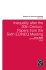 Image for Inequality after the 20th century: papers from the sixth ECINEQ meeting