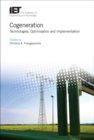 Image for Cogeneration  : technologies, optimization and implementation