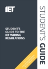 Image for Student&#39;s guide to the IET Wiring Regulations