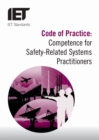 Image for Code of practice for achieving competence for safety-related systems practitioners
