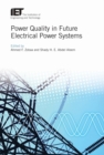 Image for Power quality in future electrical power systems