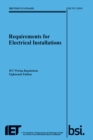 Image for Requirements for electrical installations  : IET wiring regulations, eighteenth edition