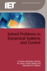 Image for Solved problems in dynamical systems and control