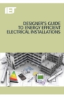 Image for Designer's guide to energy efficient electrical installations