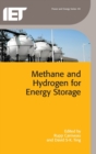 Image for Methane and Hydrogen for Energy Storage