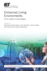 Image for Enhanced living environments: from models to technologies