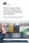 Image for Motion-induced eddy current techniques for non-destructive testing and evaluation