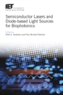 Image for Semiconductor lasers and diode-based light sources for biophotonics