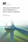 Image for Structural control and fault detection of wind turbine systems