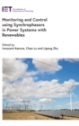Image for Monitoring and control using synchrophasors in power systems with renewables