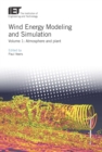 Image for Wind energy modelling and simulation.: (Atmosphere and plant)