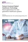 Image for Patient-Centered Healthcare Technology: The Way to Better Health