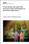 Image for Virtual reality and light field immersive video technologies for real-world applications