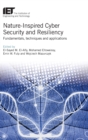 Image for Nature-Inspired Cyber Security and Resiliency