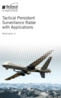 Image for Tactical Persistent Surveillance Radar with Applications
