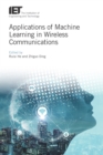 Image for Applications of machine learning in wireless communications