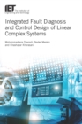Image for Integrated Fault Diagnosis and Control Design of Linear Complex Systems
