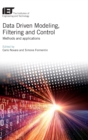 Image for Data-driven modeling, filtering and control  : methods and applications