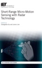 Image for Short-Range Micro-Motion Sensing with Radar Technology